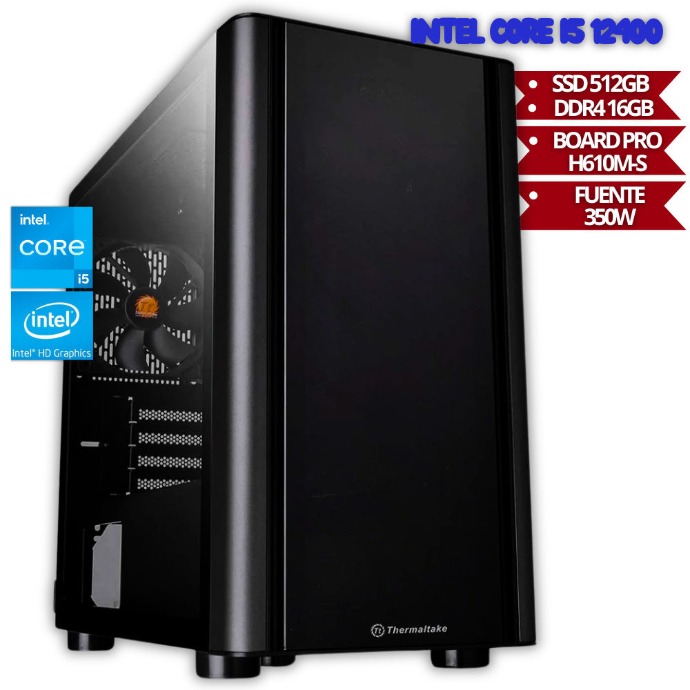 CPU INTEL CORE I5 12400 / BOARD H610M / SSD M.2 512GB / DDR4 16GB